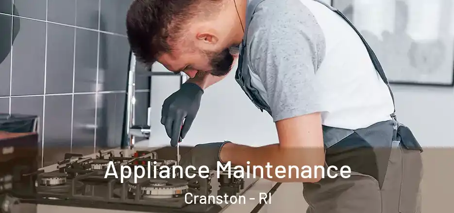  Appliance Maintenance Cranston - RI