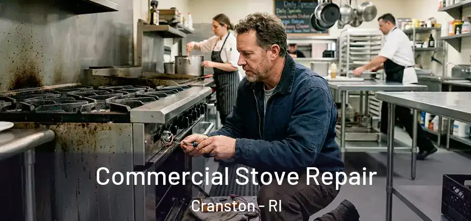 Commercial Stove Repair Cranston - RI