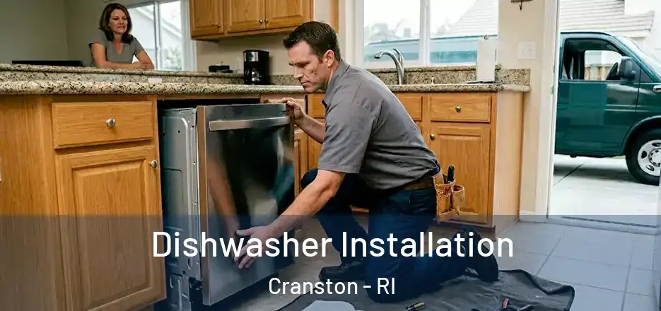 Dishwasher Installation Cranston - RI