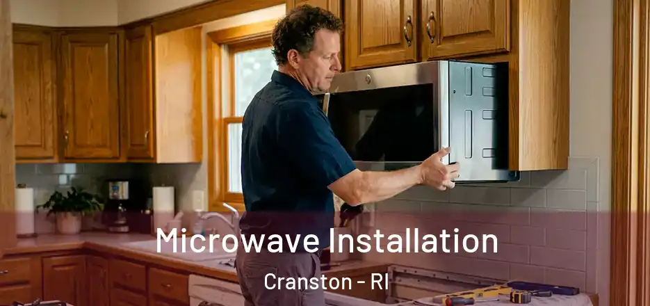 Microwave Installation Cranston - RI