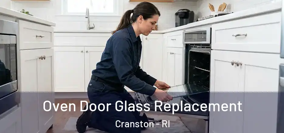 Oven Door Glass Replacement Cranston - RI