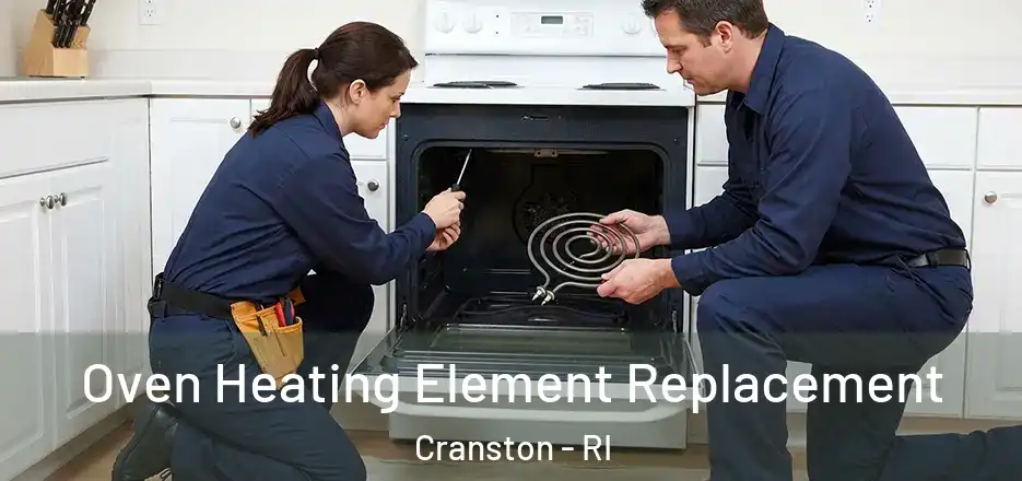 Oven Heating Element Replacement Cranston - RI