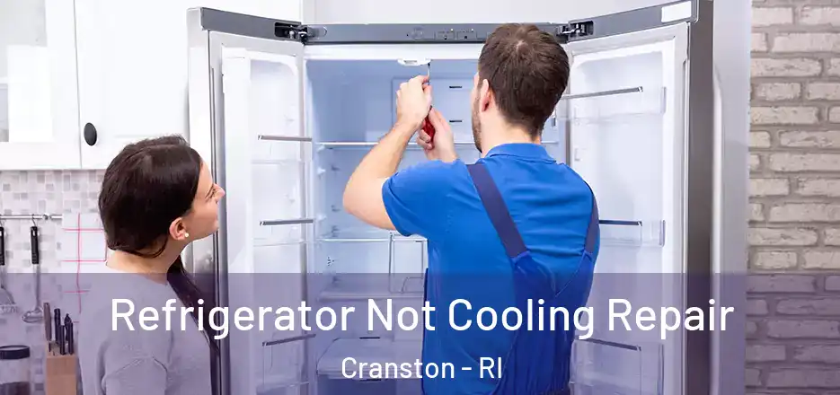  Refrigerator Not Cooling Repair Cranston - RI