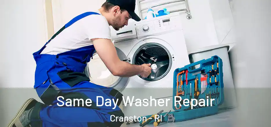  Same Day Washer Repair Cranston - RI