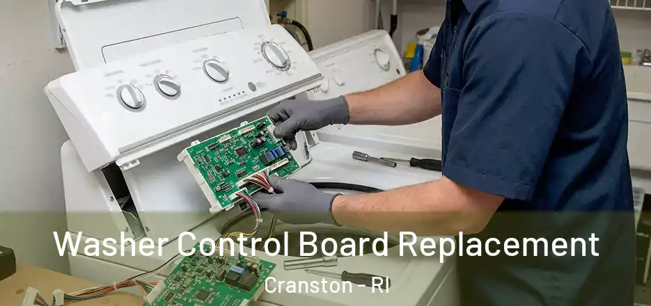  Washer Control Board Replacement Cranston - RI