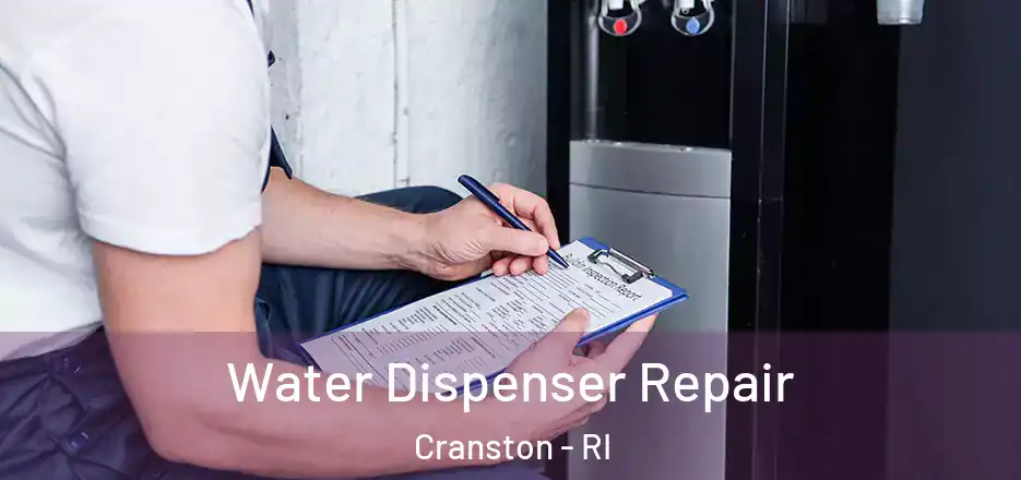 Water Dispenser Repair Cranston - RI